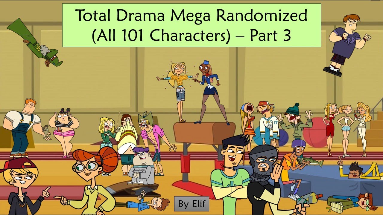 Total Drama Mega (ALL 101 Characters) but EVERYTHING is RANDOMIZED | Part 3/4