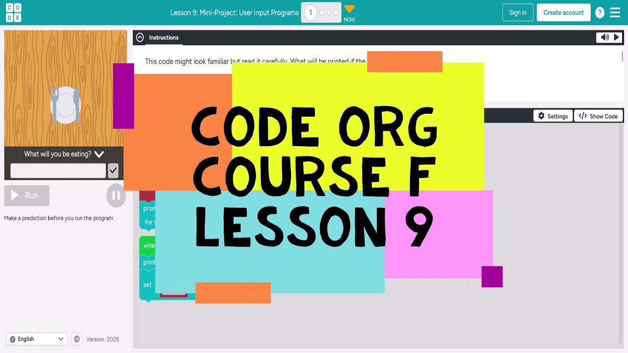 Code.org Course F Lesson 8 Mini Project User Input Programs - Code Org Lesson 8 Answers