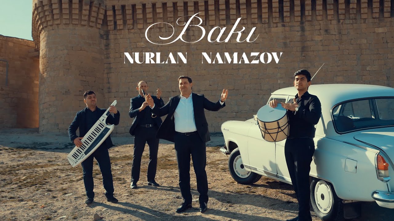 Nurlan Namazov &mdash; Bakı (Rəsmi Musiqi Videosu)