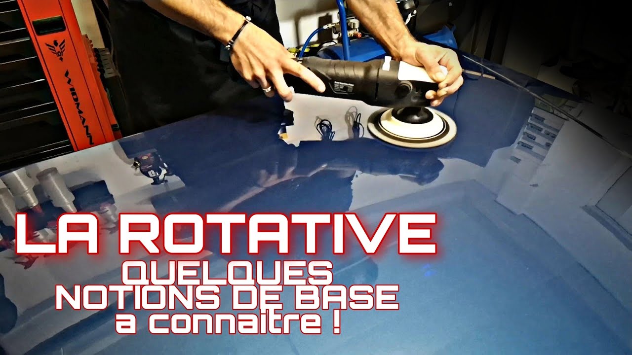 Les bases du POLISSAGE A LA ROTATIVE !