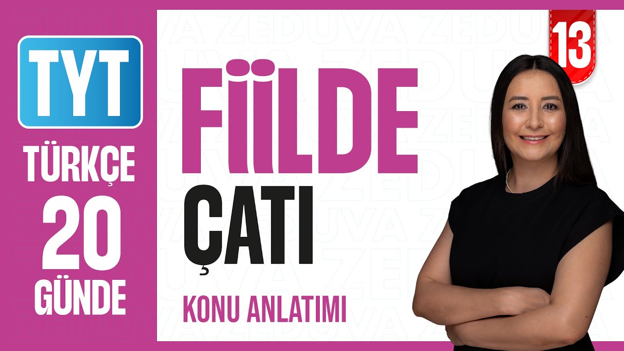 Fiilde Çatı - 20 Günde Dil Bilgisi Kampı - Konu Anlatımı - 2026 - 13. Gün