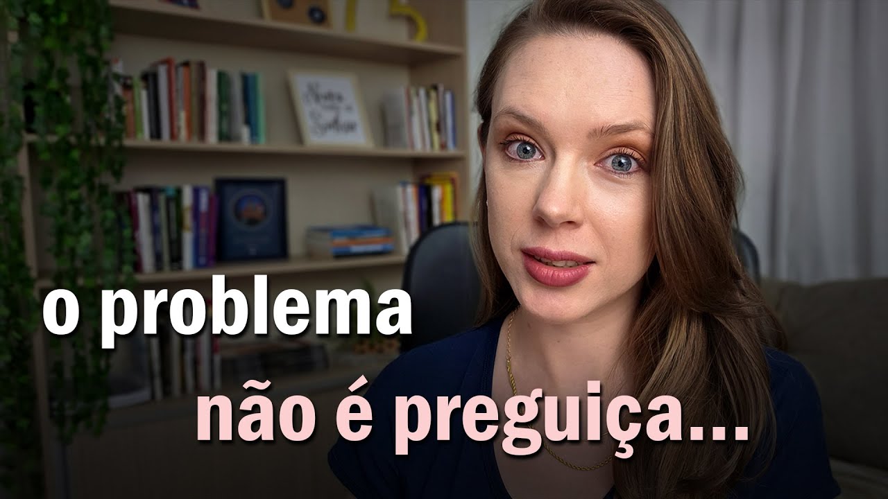 Você Não É PREGUIÇOSA (Quando Entendi Essa Verdade Oculta, Tudo Mudou)