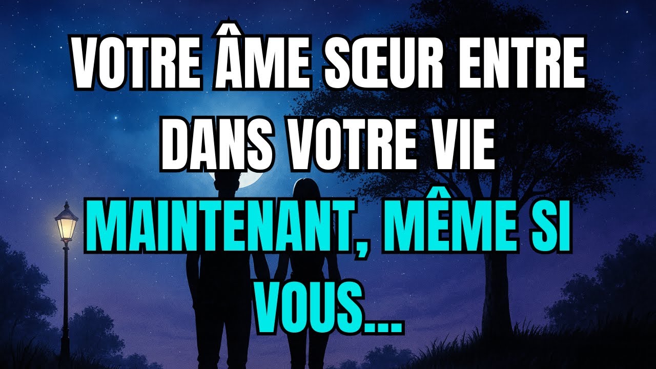 LES ANGES DISENT que VOTRE ÂME SŒUR ENTRE DANS VOTRE VIE MAINTENANT, MÊME SI VOUS...