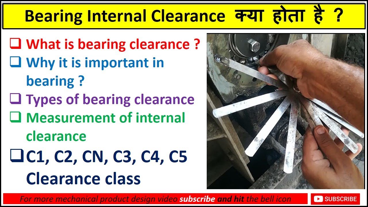 Bearing Internal Clearance क्या होता है? | Standard Bearing Clearance Class Explained in Hindi