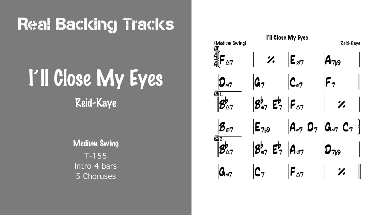 I'll Close My Eyes - Real Jazz Backing Track - Play Along
