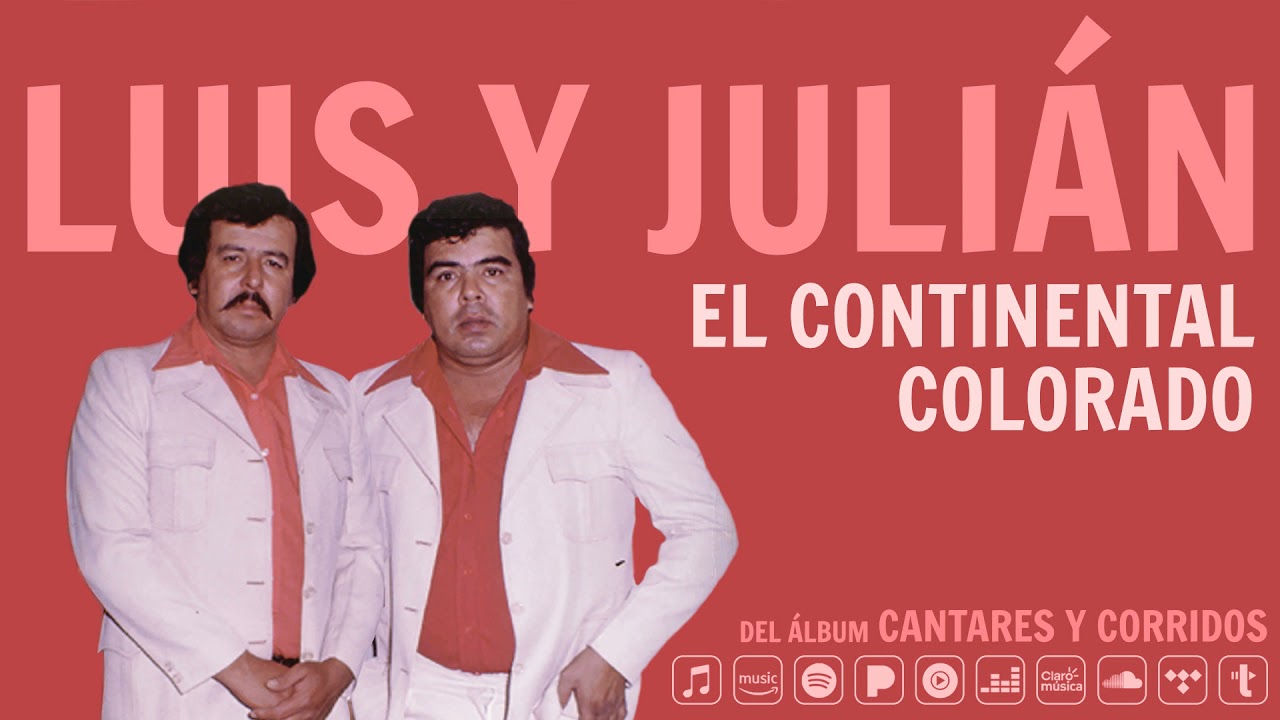 Luis y Julián - El Continental Colorado (Audio Oficial)