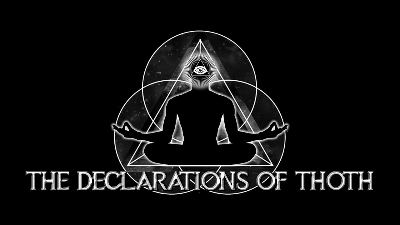 The Declarations Of Thoth - Invocation of the Hermetic Archetype, esoteric wisdom, occult knowledge