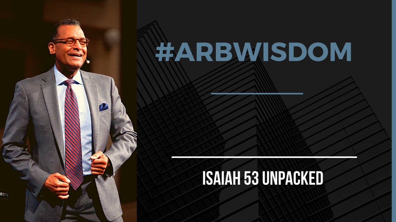Isaiah 53 Unpacked