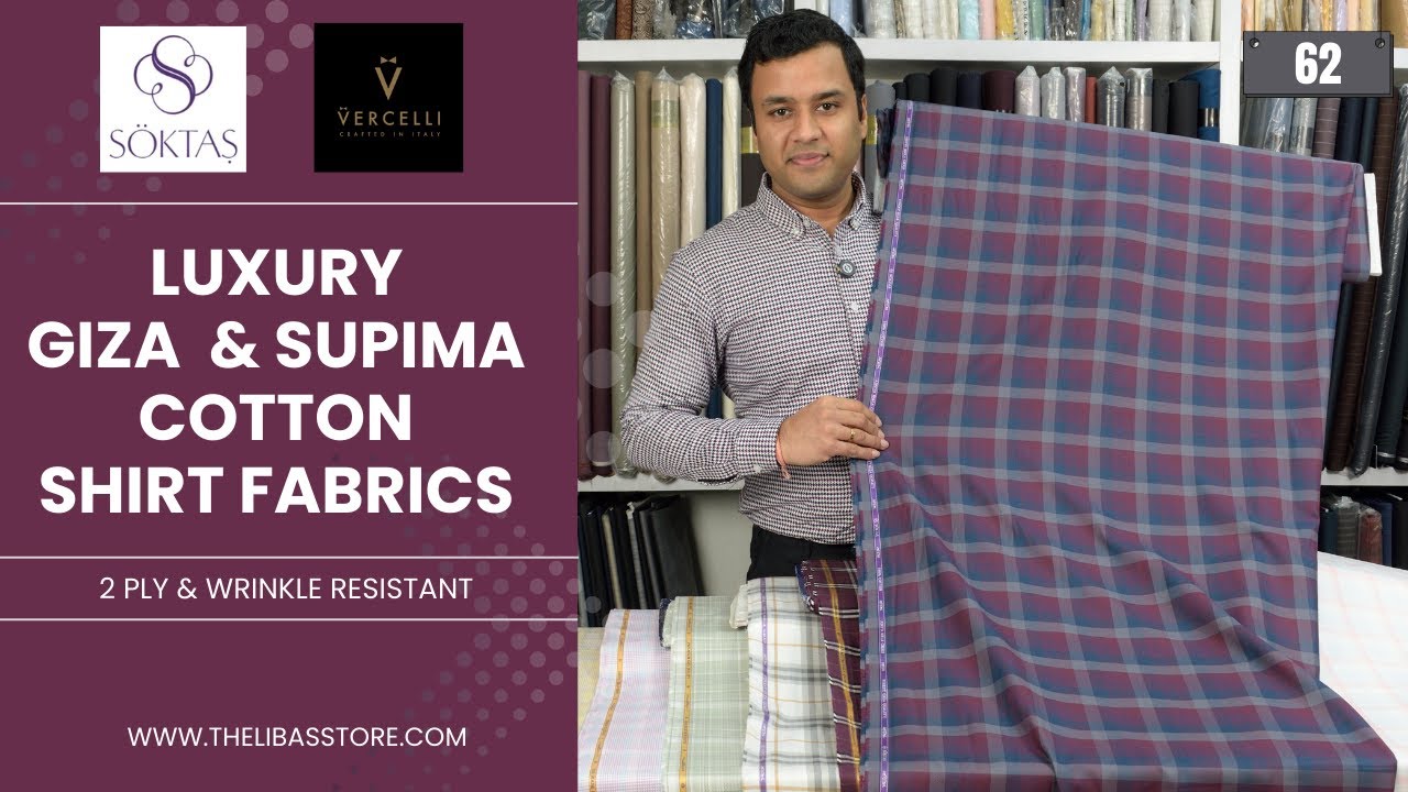 Luxury Giza  & Supima Cotton Shirt Fabrics | Soktas & Vercelli | Casual & Formal | Wrinkle-Resistant