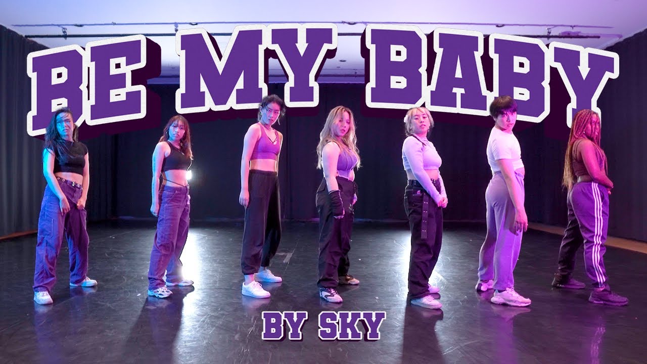 [KREATION] BE MY BABY - Original Choreography by Sky Song