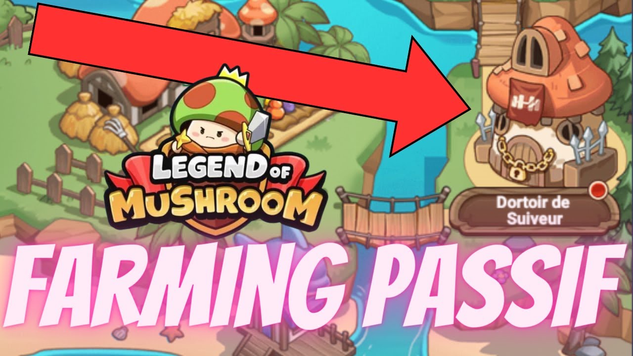 VOICI POURQUOI VOUS NE DEVEZ PAS NÉGLIGER LE DORTOIR | Legend Of Mushroom #appgallery