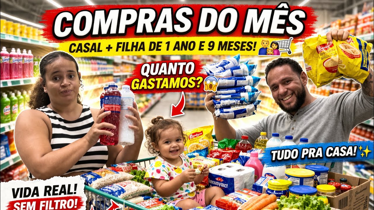 COMPRAS DO M&Ecirc;S DE UM CASAL COM FILHA PEQUENA 👨&zwj;👩&zwj;👧🛒 Vida real!