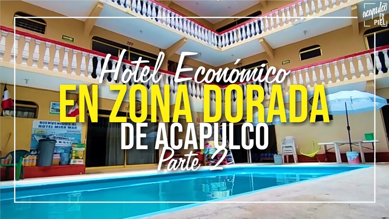 HOTEL MIRAMAR: HOTEL ECONÓMICO EN ZONA DORADA DE ACAPULCO