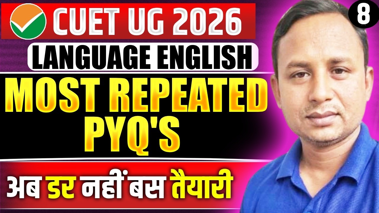CUET 2026 English Language | Top Important Previous Year Question | CUET English Language PYQ Part 8