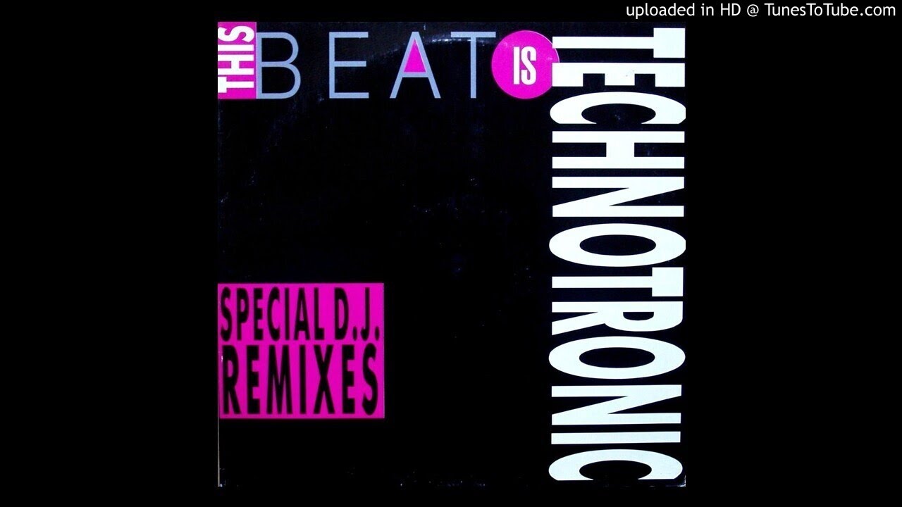 Technotronic - This Beat Is Technotronic (Get On It Club Mix)
