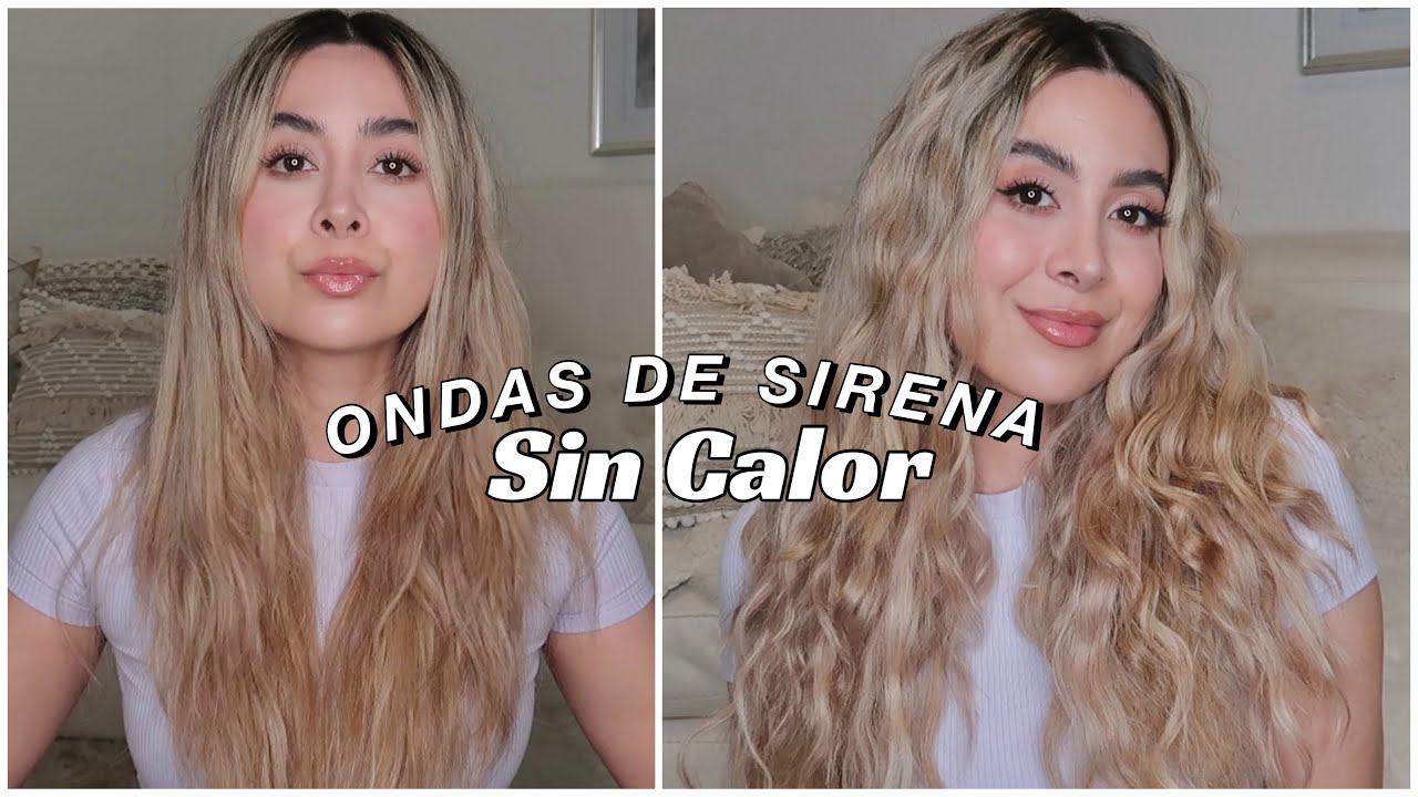 Cómo Hacerte Ondas de Sirena Sin Calor (heatless waves tutorial)