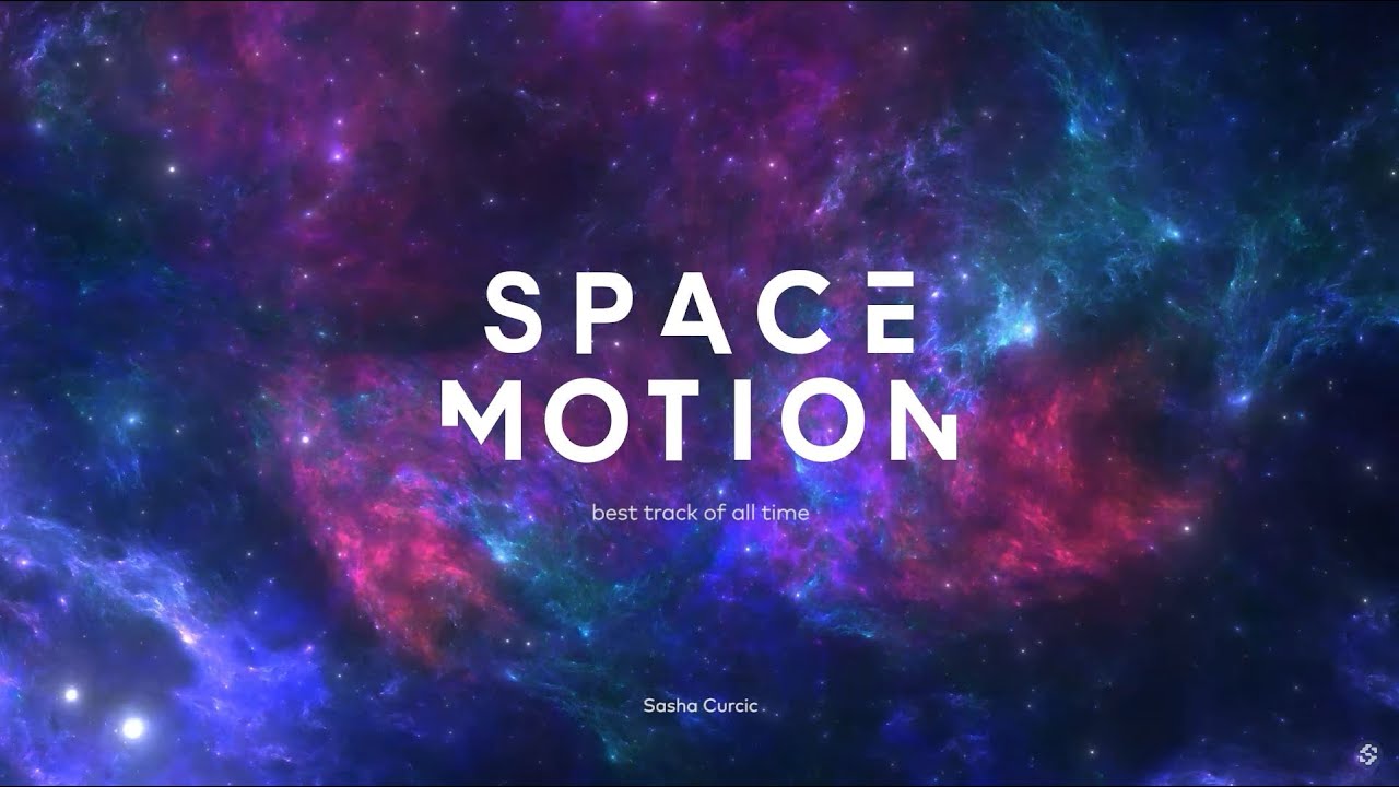 SPACE MOTION - EXTENDED Best Tracks 2022 (Sasha Curcic)