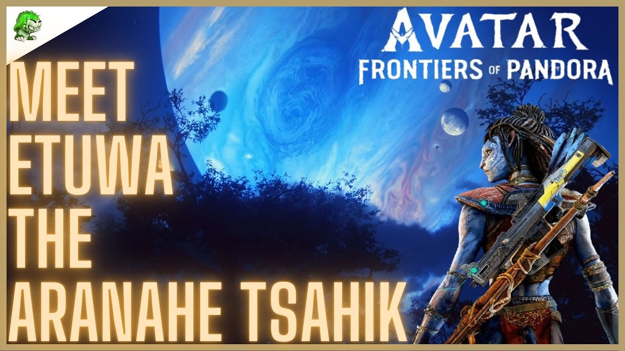 Avatar Frontiers of Pandora Meet Etuwa the Aranahe tsahik