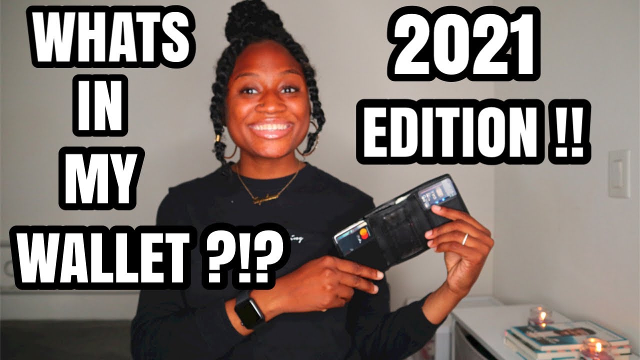 WHATS IN MY WALLET? | 2021 EDITION