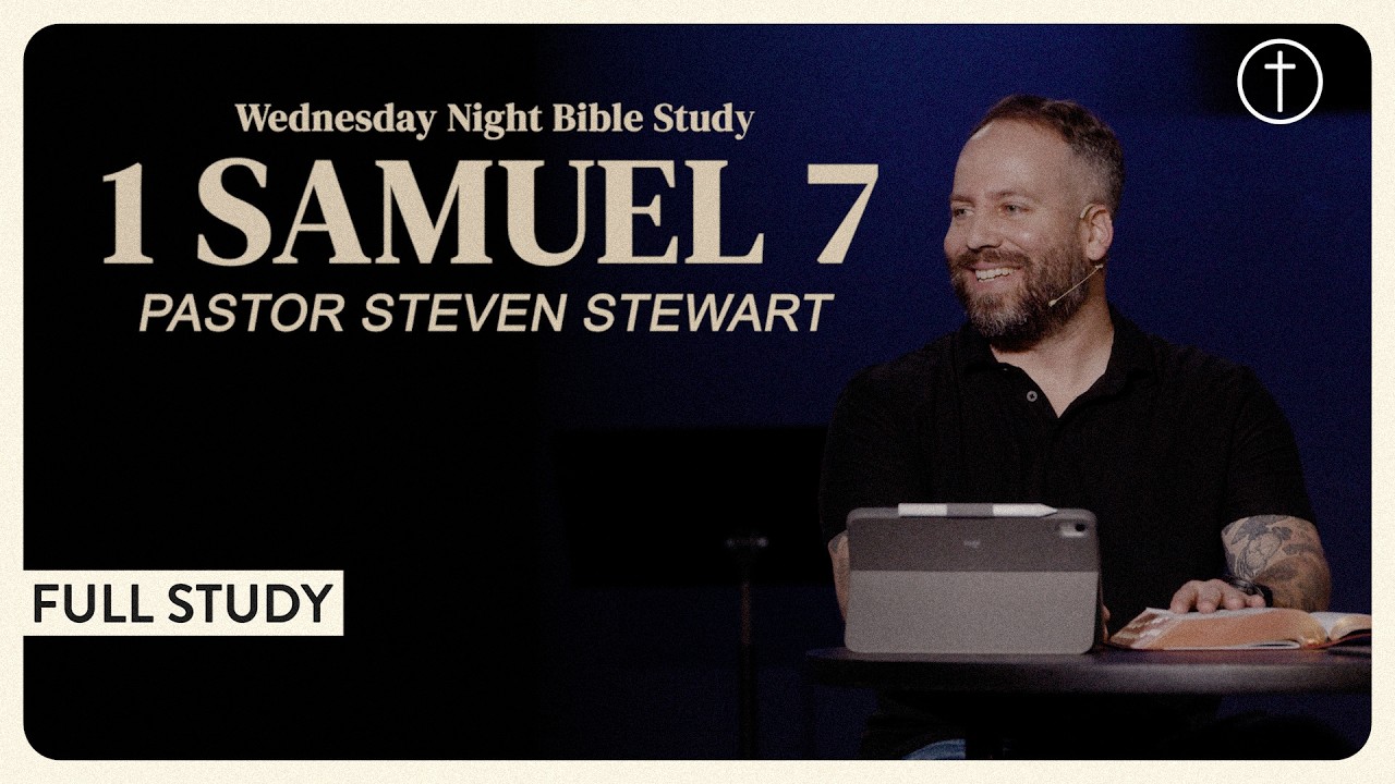 1 Samuel 7 - Midweek Bible Study | Hope City Church
