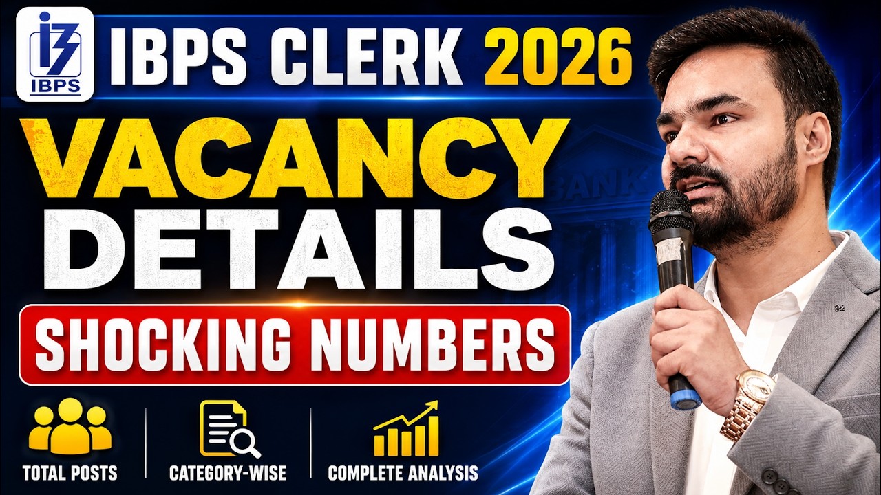 IBPS Clerk 2026 Vacancy Details 🔥 | State-Wise & Category-Wise Vacancy में चौंकाने वाले आंकड़े