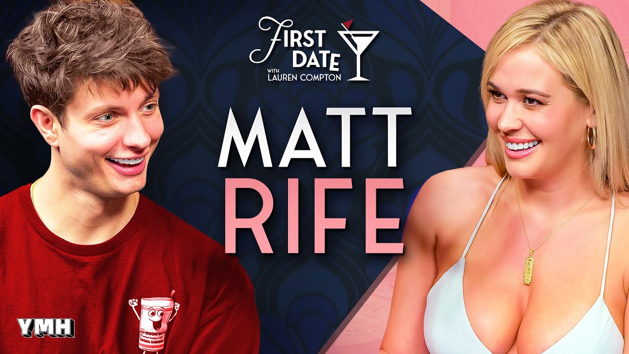 Matt Rife | First Date with Lauren Compton | Ep. 13