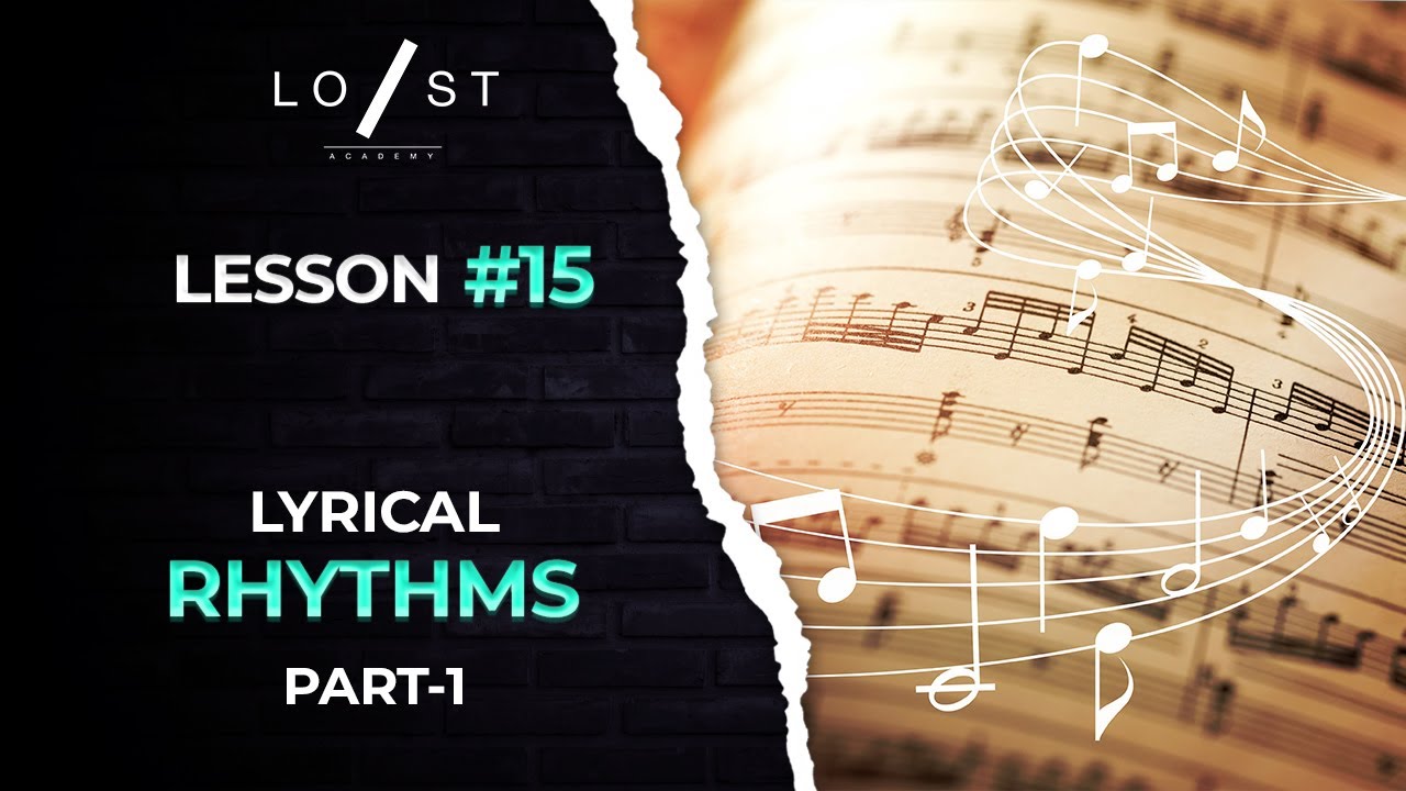 (Hindi) Lyrical Rhythm in a Song - Part 1 [Songwriting Full Course] | Lost Stories Academy