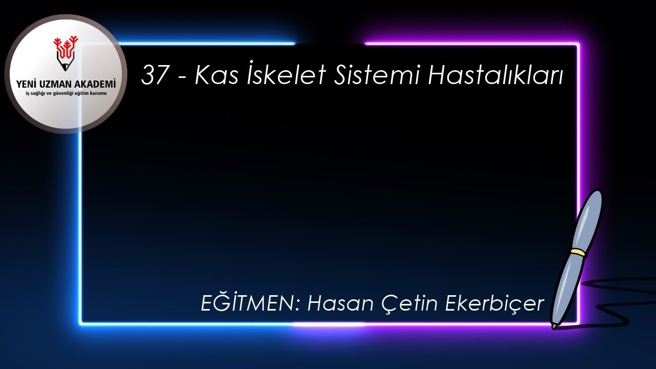 37 - KAS İSKELET SİSTEMİ HASTALIKLARI (İYH)