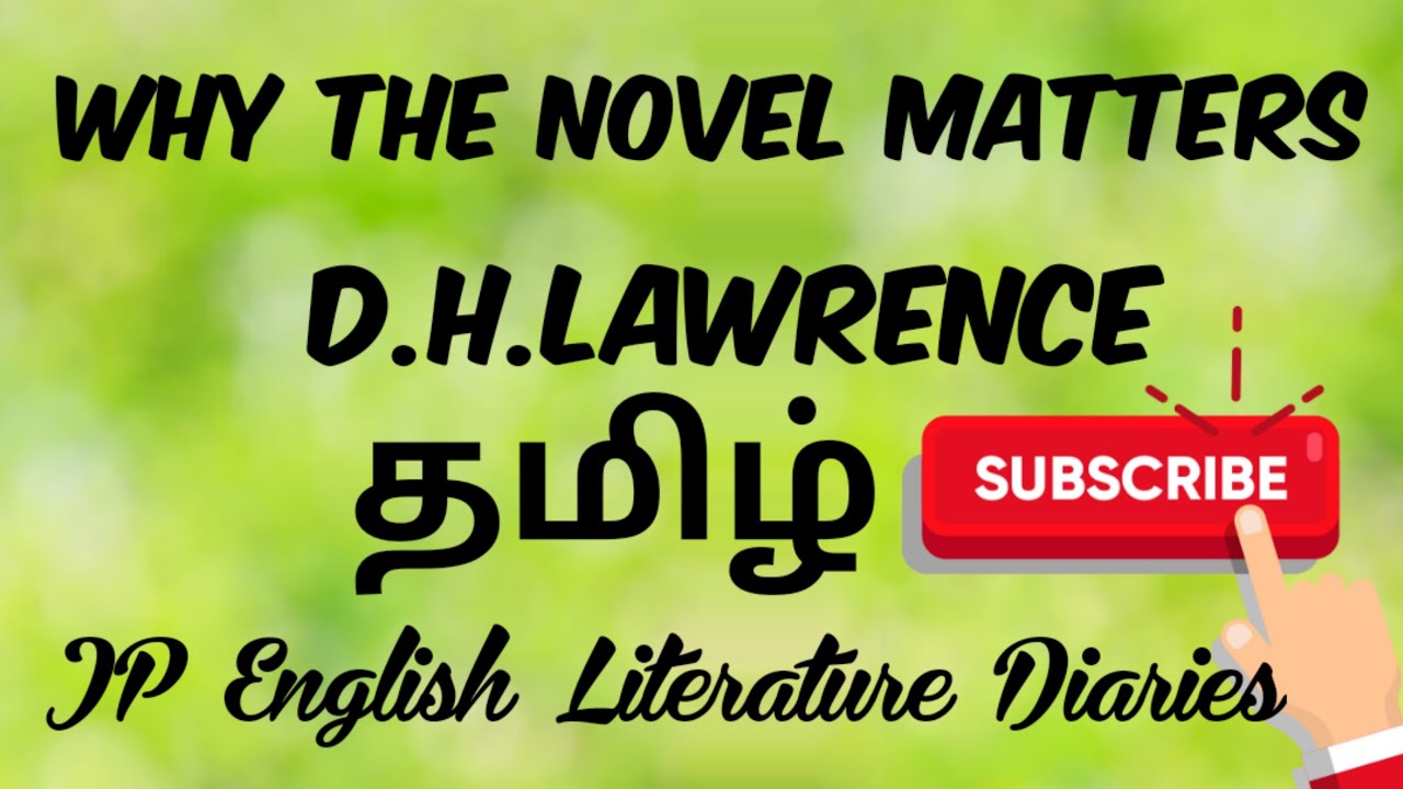 Why the Novel Matters by D.H.Lawrence Summary in Tamil