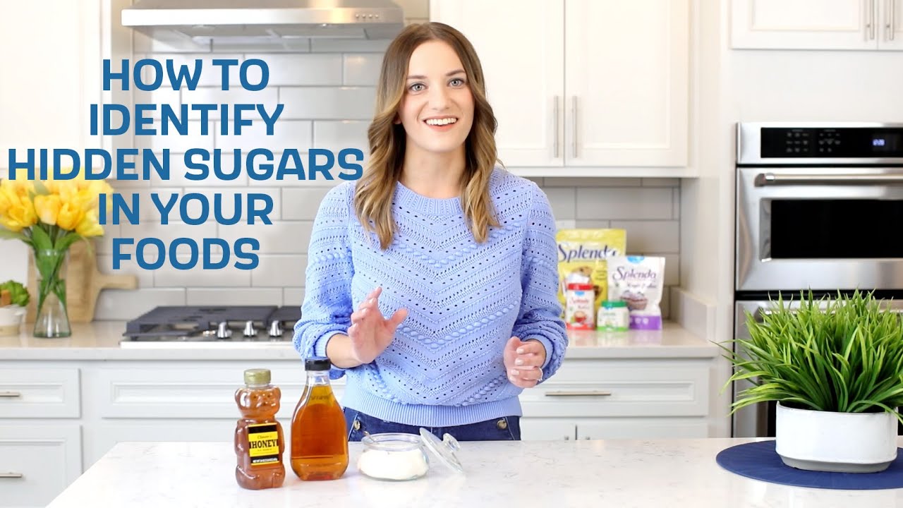 How to Identify Hidden Sugars in Your Food