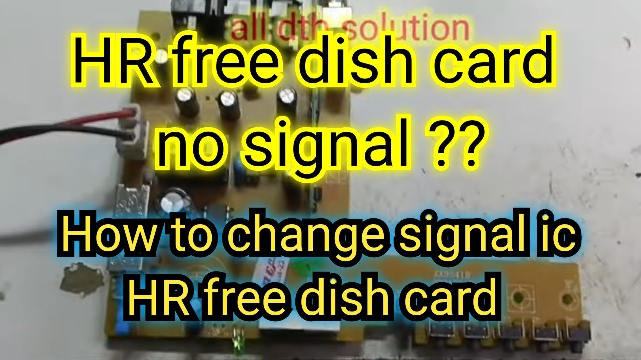 HR-L type free dish card repair no signal| power supply atteched free dish card repair| dd free dish