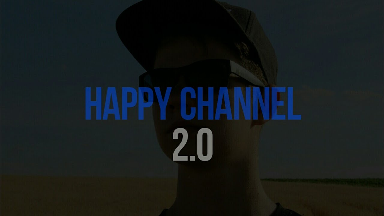 HAPPY CHANNEL 2.0
