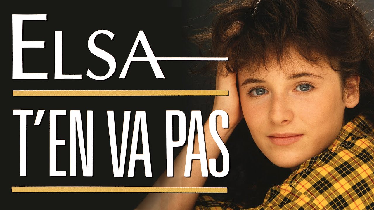 Elsa · T'en Va Pas (Première TV à 
