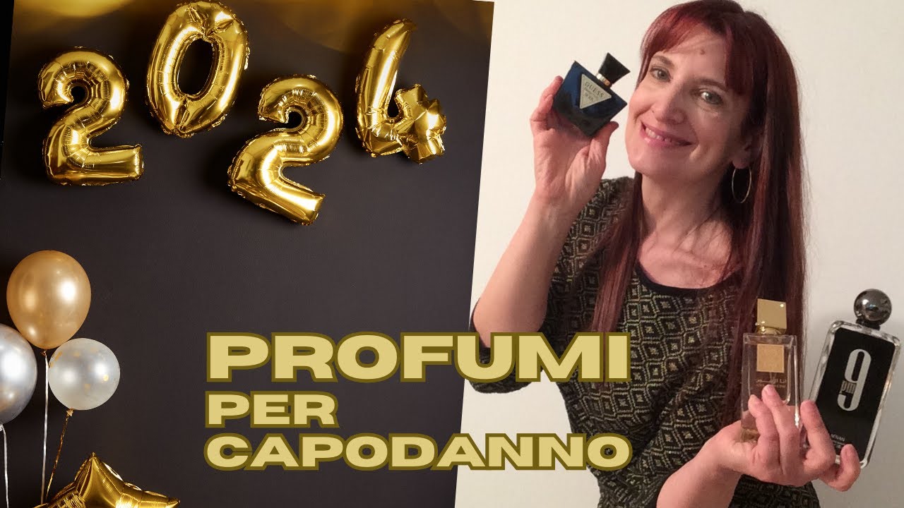 PROFUMI PER CAPODANNO  🥂🍾