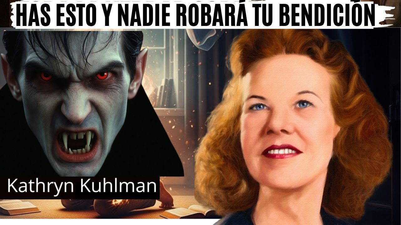 LOS 7 VAMPIROS DE LA UNCIÓN (Por qué pierdes la presencia de Dios sin darte cuenta)🙏Kathryn Kuhlman