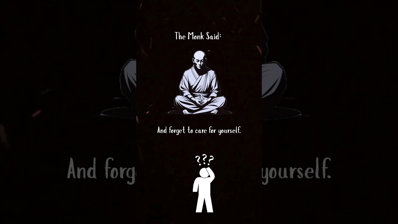 The Monk Said | Helping Others Is Noble, But Self-Love Is Essential 🌿#TheMonkSaid #shorts