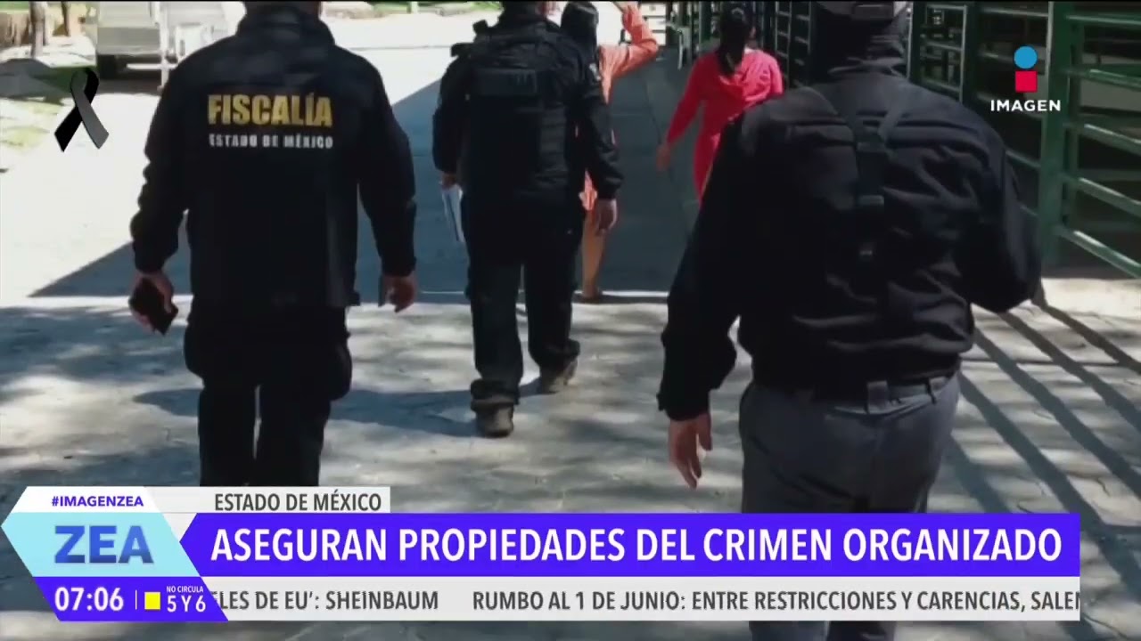 Operativo Basti&oacute;n: aseguran propiedades del crimen organizado en el Edom&eacute;x | Noticias con Paco Zea