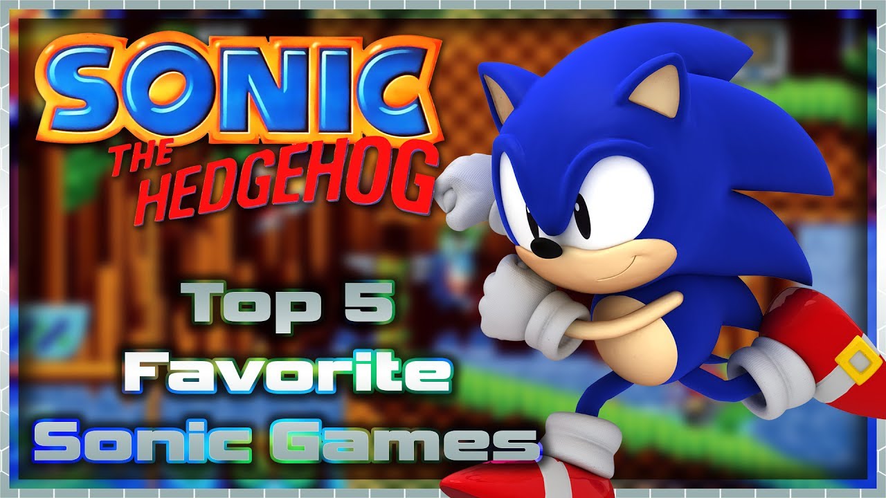 TOP 5 Favorite Sonic Games of ALL TIME | THE SHADIC ZONE