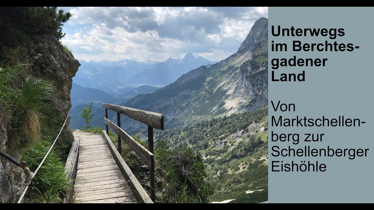 Berchtesgadener Land – Von Marktschellenberg zur Schellenberger Eishöhle