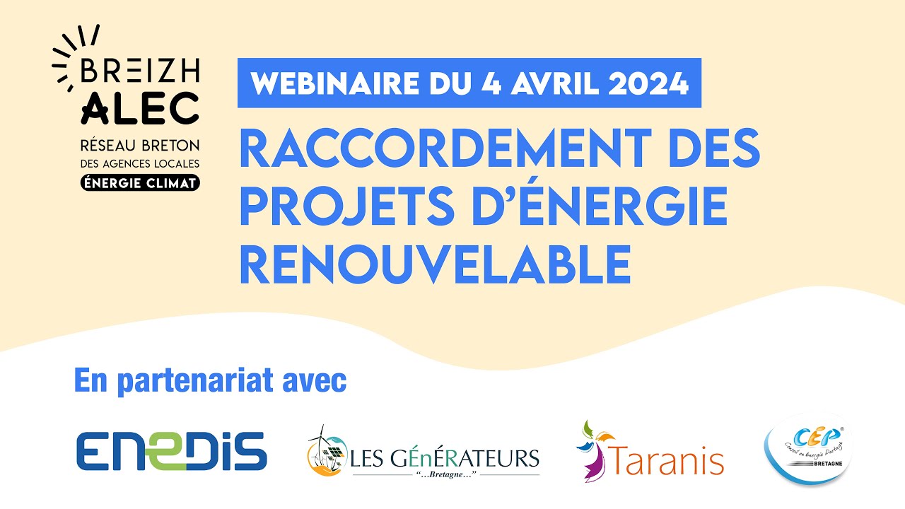 REPLAY | Webinaire du 04/04/2024 | Raccordement des projets d'énergie renouvelable