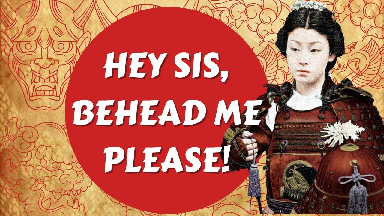 Legendary Asians: Female Samurai Who Asked Her Sister To Behead Her #AsianHistory