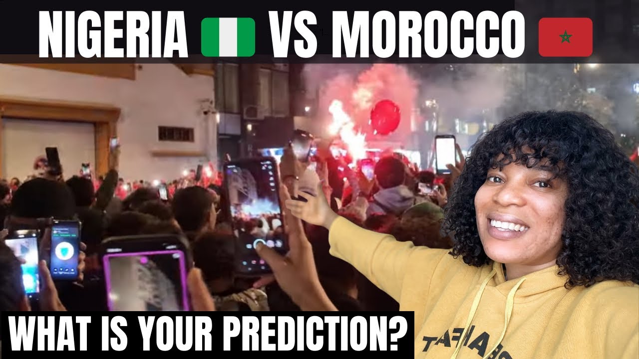 Nigeria 🇳🇬 vs Morocco 🇲🇦 who is going to win?🏆 Tension is high
