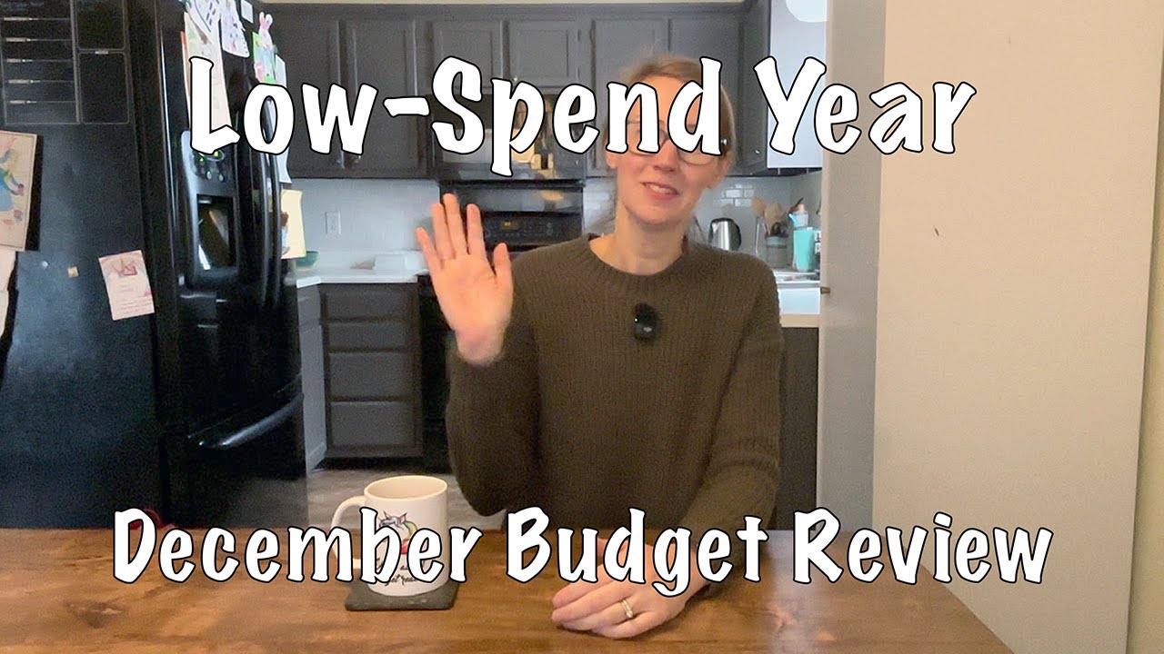 Low-Spend Year: December Budget Review