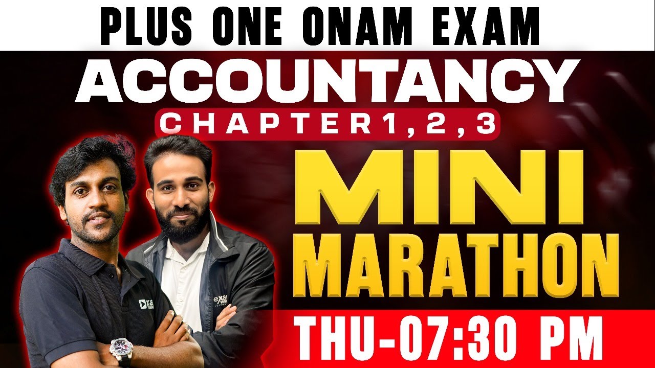 Plus One Onam Exam | Accountancy | Chapter : 1 ,2,3 | Mini Marathon | Exam Winner