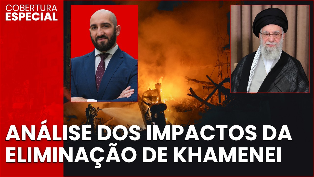 Análise — Impactos da eliminação de Khamenei pelos EUA