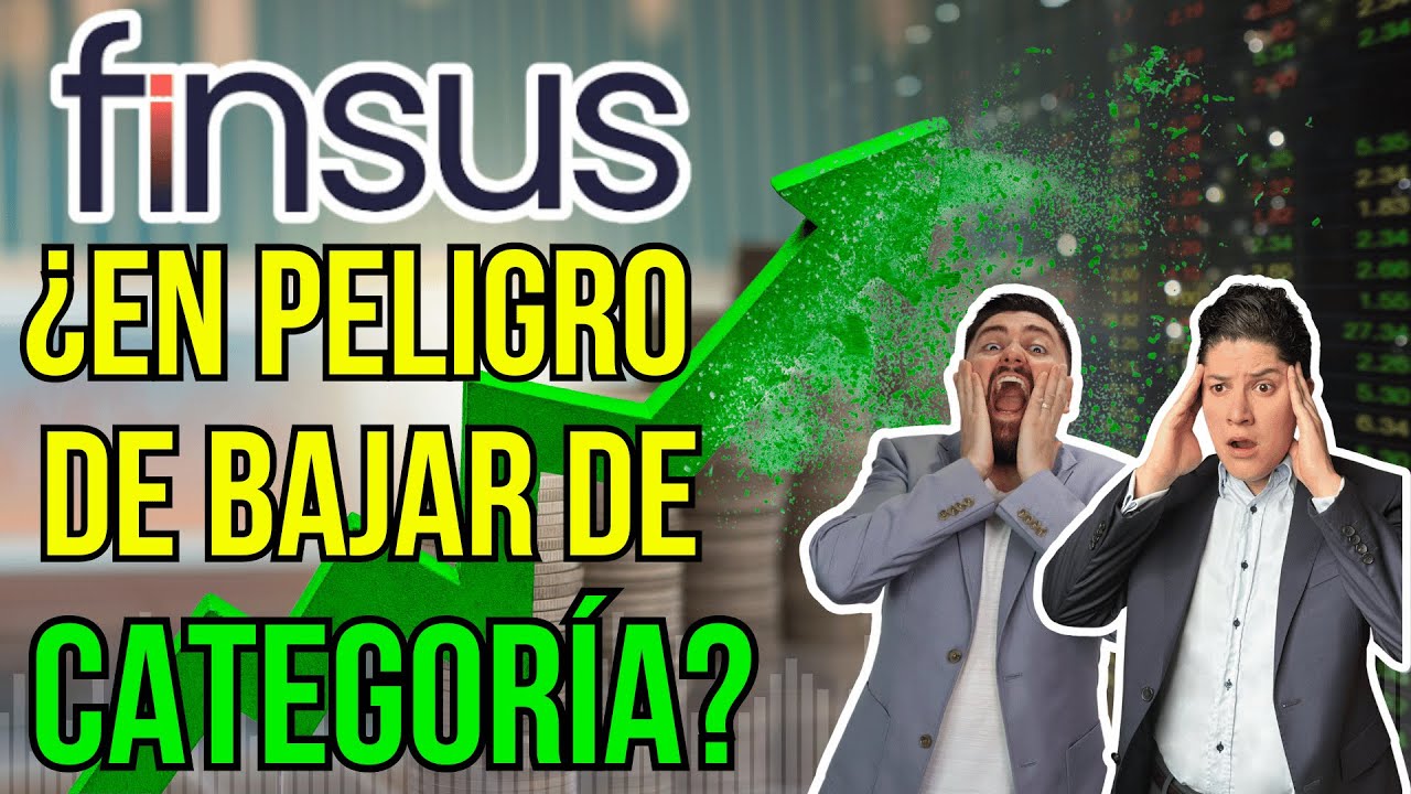 FINSUS SUBIÓ su TASA, pero ¿está en riesgo su categoría? Te revelamos lo que nadie dice #290