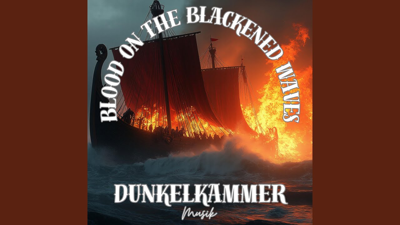 Blood on the Blackened Waves