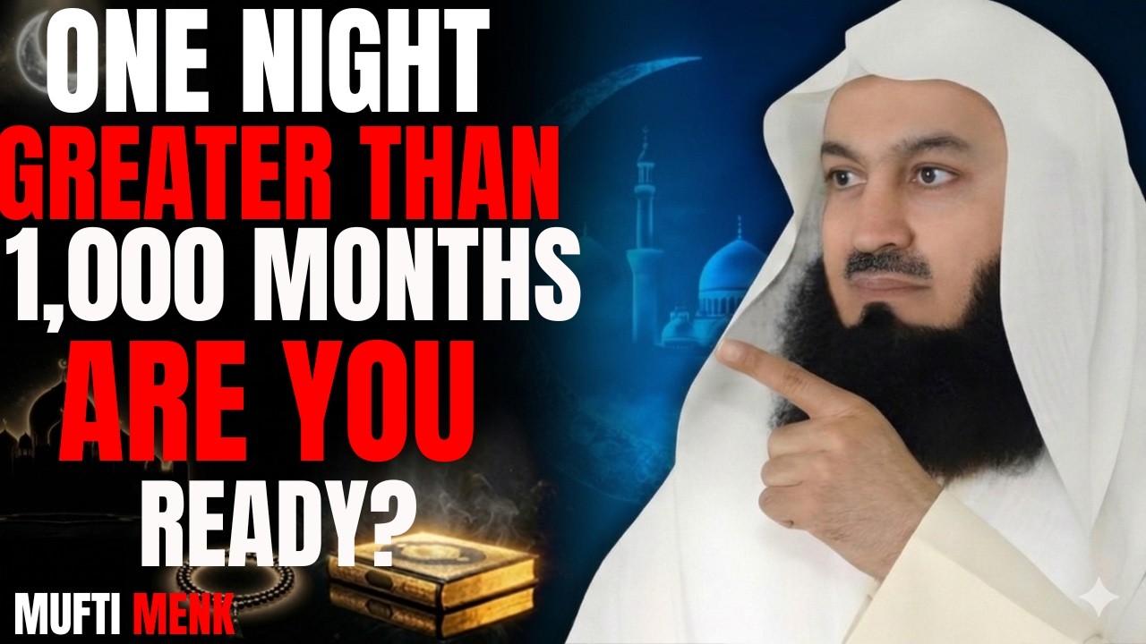 IF YOU MISS THIS NIGHT, YOU MISS EVERYTHING | Laylatul Qadr Powerful Reminder | Night of Decree
