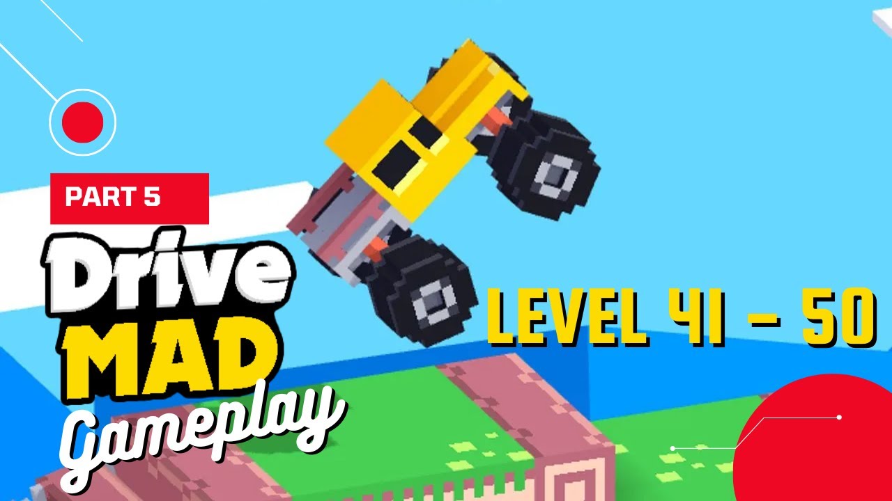 [Fancade] Drive Mad Gameplay Level 41 - 50