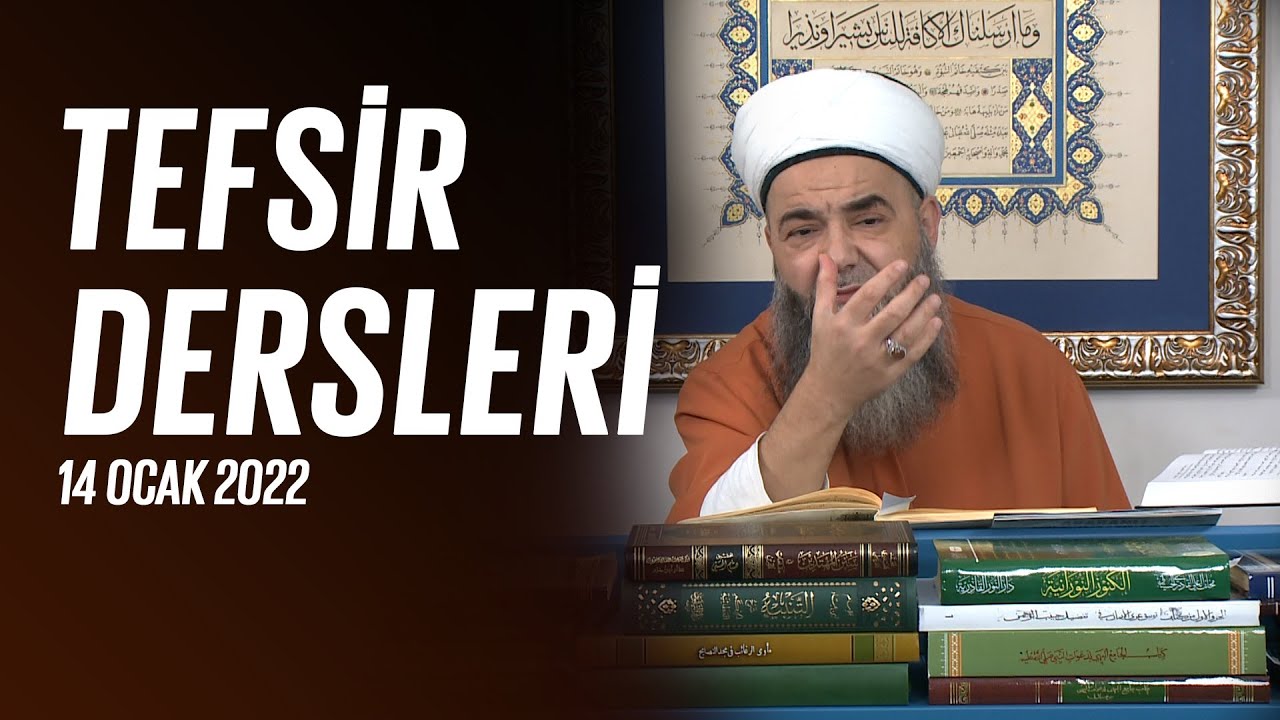 İbnü Kesîr Tefsîri'nden Tefsîr Dersleri (el-Kalem Sûresi, 11. Âyet-i Kerime) 15. Bölüm 14 Ocak 2022